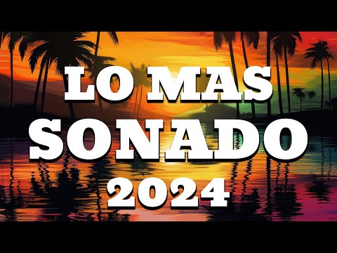 REGGAETON MIX 2024 - LATINO MIX 2024 LO MAS NUEVO - MIX CANCIONES REGGAETON 2024