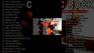 Classic Rock Greatest Hits 60's 70's 80's   Top 100 Best Classic Rock Of All Time