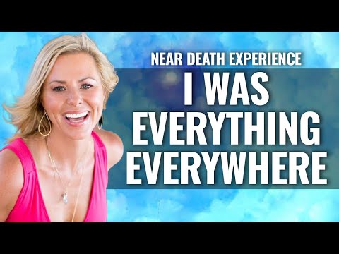 NDE: “I WAS EVERYTHING EVERYWHERE”  Alysa Rushton