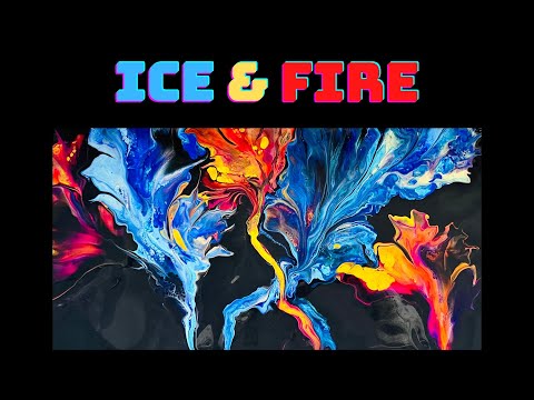 #38- ICE & FIRE DUTCH POUR