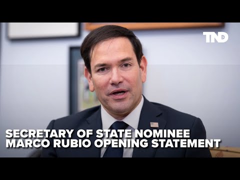 Secretary of state nominee Marco Rubio opening statement for confirmation hearing