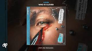 Clever - Commissary [Who Is Clever]