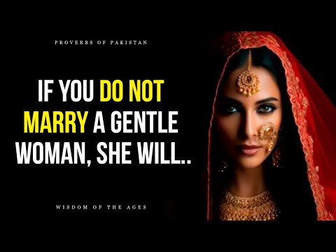 Amazing Pakistani Proverbs and Sayings | Great Wisdom of Pakistan