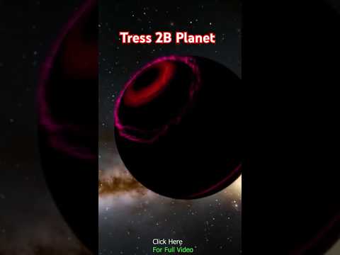 Tress 2B Planet । ये कैसा ग्रह #space #galaxykarahasya | ब्रहमाण्ड का सबसे भयानक ग्रह