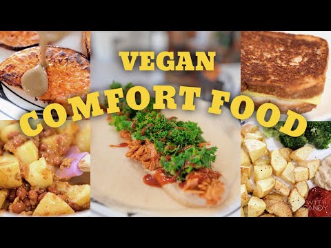 WHAT I EAT | VEGAN COMFORT FOODS