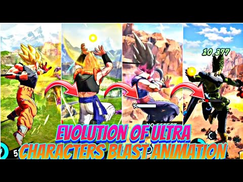 EVOLUTION OF ULTRA CHARACTERS BLAST ANIMATION 🔥 IN DRAGON BALL LEGENDS