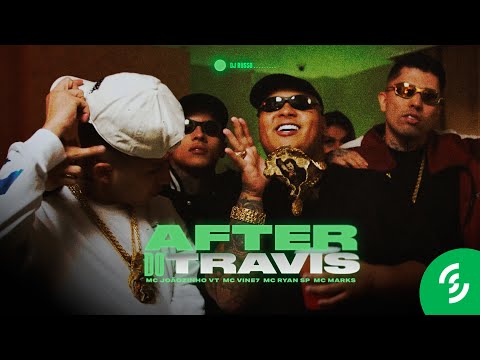 "After do Travis" - MC Joãozinho VT, MC Vine 7, MC Ryan SP e MC Marks (DJ Russo) [Clipe Oficial]