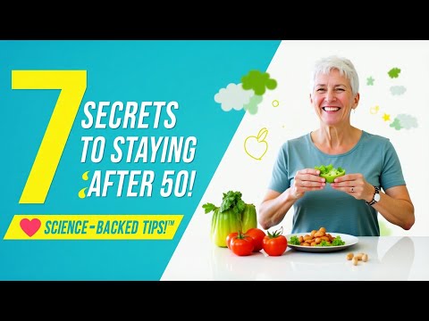 7 secrets to a healthy lifestyle after 50 for longevity