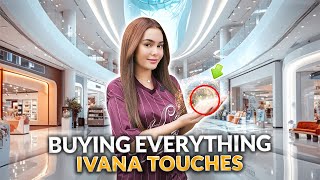 BUYING EVERYTHING IVANA TOUCHES | IVANA ALAWI