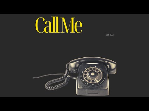 Jake Glass - Call Me