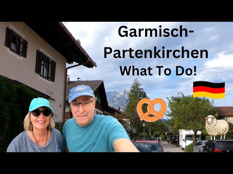 Visiting Garmisch-Partenkirchen? What To Do! What To Expect! Where To Eat!