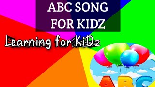 New Abc Song For Kidz |ABC SonG|#abcsong #kidseducation #learningsongsforkids #ABCSong#KidsMusic