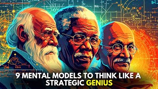 9 Mental models to think like a strategic Genius