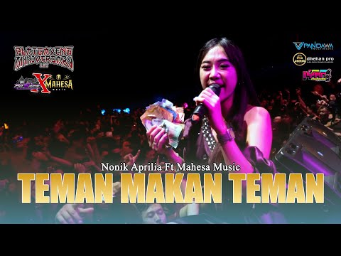 TEMAN MAKAN TEMAN - VOC. NONIK APRILIA  || ANNIVERSARY 1ST PLATGAYENG X MAHESA MUSIC