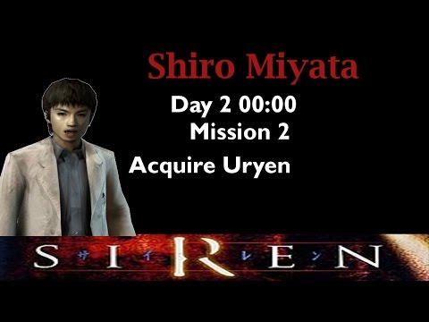 [Forbidden Siren] Shiro Miyata: Day 2 00:00 (mission 2)