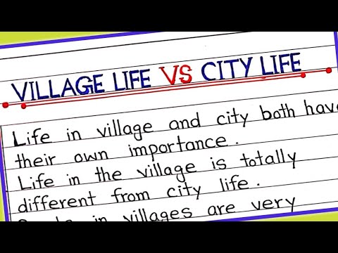 10 lines on village life VS city life || Essay on Village life v/s City life in English