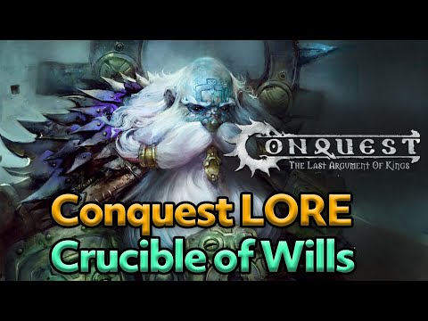 Conquest LORE - Crucible of Wills (Animated) Part 1