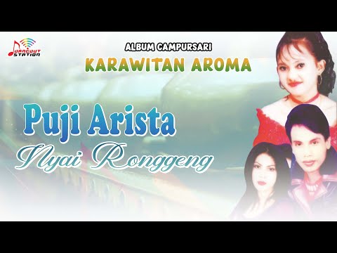 Puji Arista - Nyai Ronggeng (Official Music Video) | CAMPURSARI AROMA