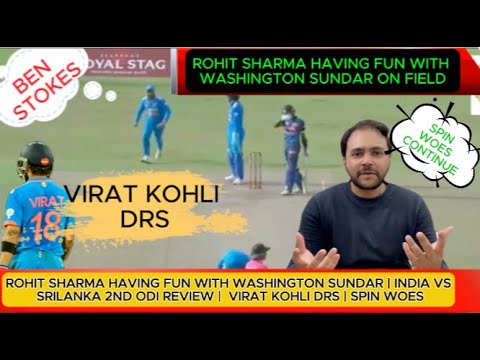 INDIA vs SRILANKA REVIEW | 2nd ODI | VIRAT KOHLI REVIEW | SHOCK DEFEAT | ROHIT SHARMA FUNNY MOMENTS