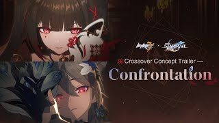 Honkai Impact 3rd x Honkai: Star Rail Crossover Concept Trailer — Confrontation