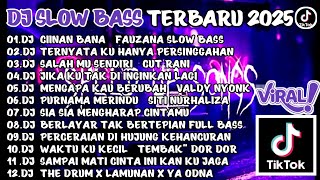 DJ SLOW BASS TERBARU 2025🎵DJ VIRAL TIKTOK FULL BASS🎵DJ LUMPUR JADI ISTANA - IPANK🎵FULL ALBUM