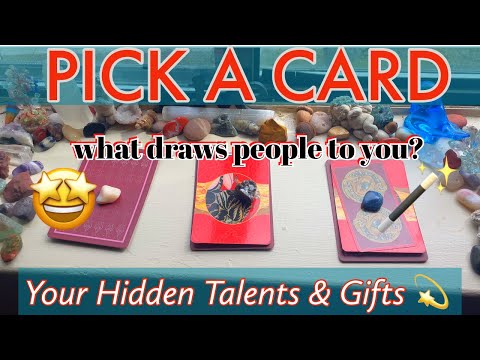 what draws people to you? Your Hidden Gifts & Talents 💫🔮🤠 PICK A CARD TAROT READING