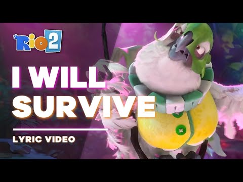 Rio 2 - I Will Survive [Lyric Video / Letra]