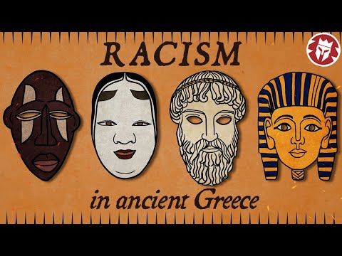 Were the Ancient Greeks Racist? What is in the Sources?