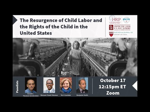 The Resurgence of Child Labor and the Rights of the Child in the United States | Harvard Law HRP