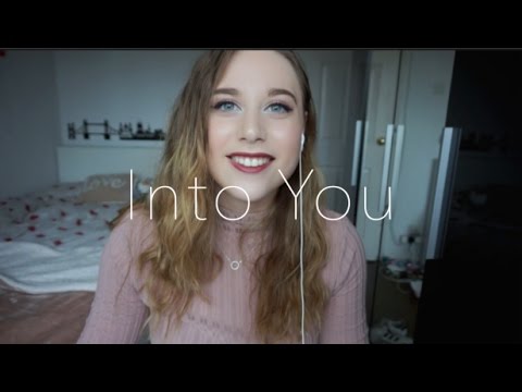 Into You - Ariana Grande (cover)