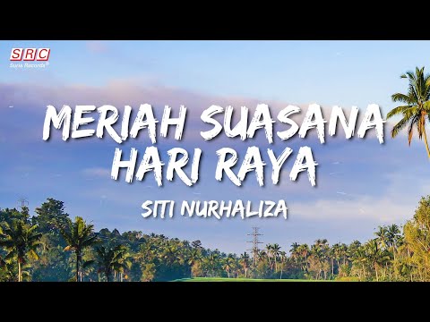 Siti Nurhaliza - Meriah Suasana Hari Raya (Official Lyrics Video)