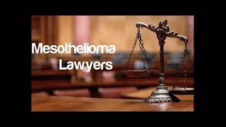 Mesothelioma attorney assistance