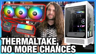 Take-Down of Thermaltake's Engineering & Marketing