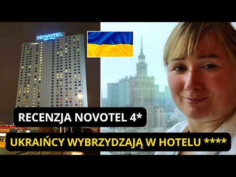 *NOVOTEL* MASA UKRAIŃCÓW!🇺🇦 WYBRZYDZAJĄ W LUKSUSOWYM HOTELU W CENTRUM WARSZAWY! RECENZJA 4* 💲💲💲