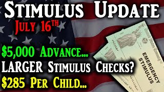 2nd Stimulus Check Update: $5,000 Advance | Larger Stimulus Checks | $285 Per Child