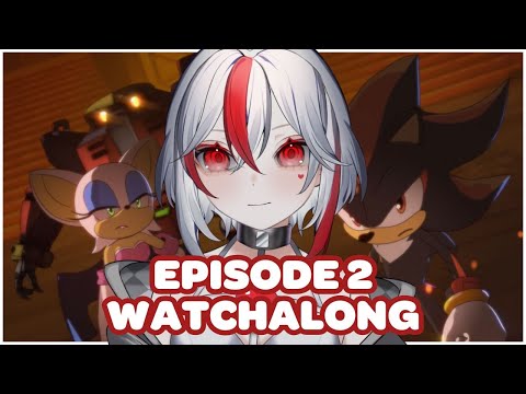 【WATCHALONG】Finding the Way | SONIC X SHADOW GENERATIONS: Dark Beginnings Episode 2【Aimee】