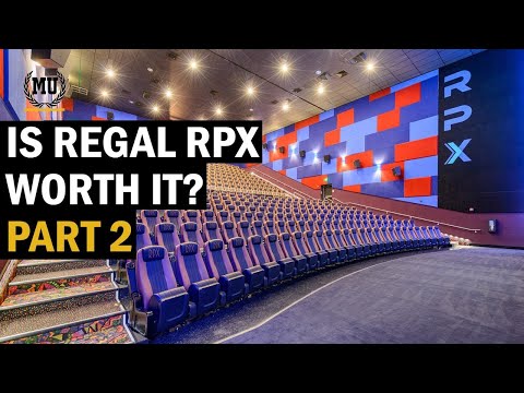 Is Regal RPX worth it? - Part 2