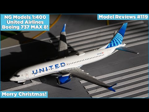 Merry Christmas! | NG Models 1:400 United B737 MAX 8! | Model Reviews #119