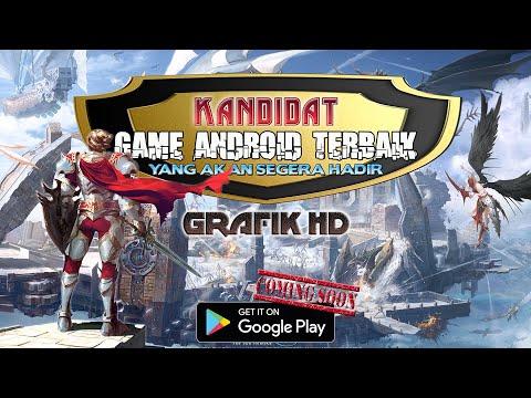 Coming Soon ! 5 Game Android Terbaik Yang Segera Hadir Di Akhir Tahun 2021 | GRAFIK HD