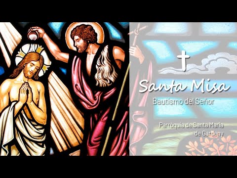 🔴 SANTA MISSA EN DIRECTE | FESTA DEL BAPTISME DE NOSTRE SEÑOR