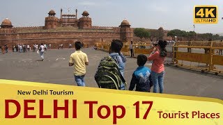 "DELHI" Top 17 Tourist Places 4K New Delhi Tourism