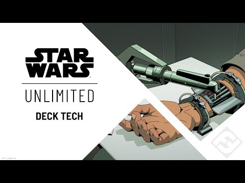 STAR WARS: Unlimited - Deck Tech