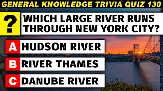 You Might Be Intelligent, But Can You Pass The Ultimate Trivia Quiz? Round 130 - General Knowledge