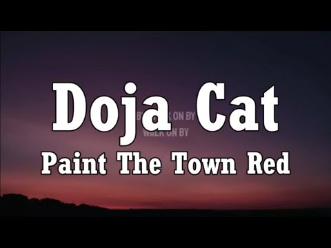 Doja Cat - Paint The Town Red (Lyrics)