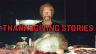 4 True Scary Thanksgiving Horror Stories | 2024