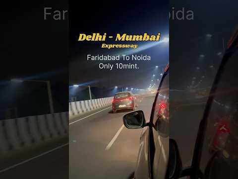 faridabad to noida link only 10mint |delhi Mumbai expressway