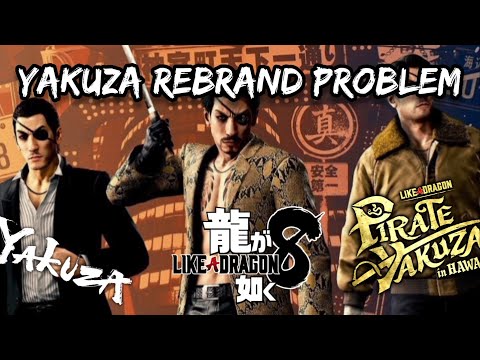 Yakuza Rebranding Problem