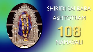 Shiridi Sai Baba Ashtotram | 108 Namavali | DHARMA SAMSTHAPANE