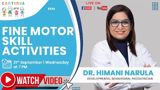 Fine Motor Skill Activities | Dr Himani Narula