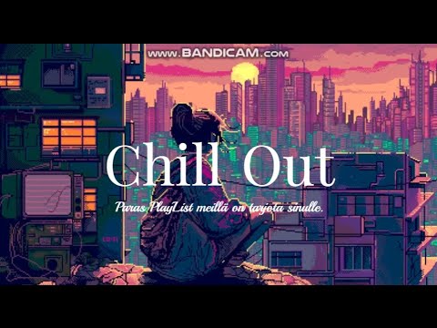 【極上ChillOut】休日に聴きたいエモいプレイリスト/夕方に聴きたいチルイ曲